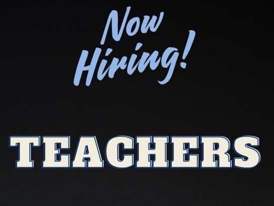 Now hiring teachers